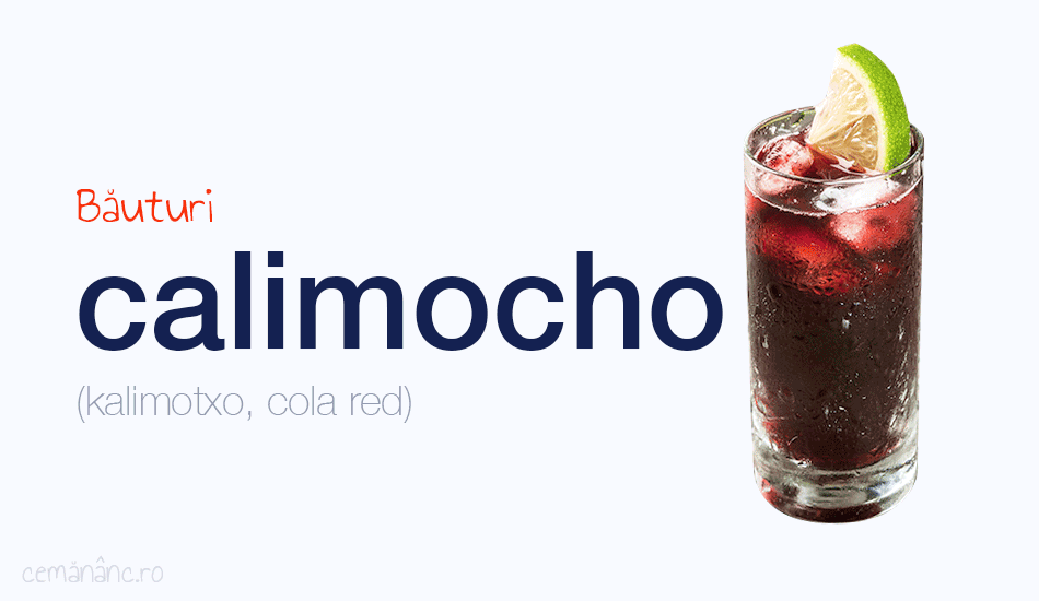 Definiție Calimocho (Kalimotxo)